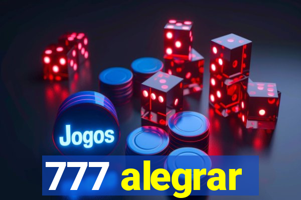 777 alegrar